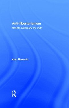 Anti-libertarianism (eBook, ePUB) - Haworth, Alan