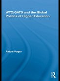 WTO/GATS and the Global Politics of Higher Education (eBook, ePUB)