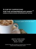Cup of Cappuccino for the Entrepreneur's Spirit (eBook, ePUB)