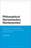 Philosophical Hermeneutics Reinterpreted (eBook, PDF) Philosophical Hermeneutics Reinterpreted (eBook, PDF)
