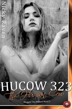 Hucow 323 - The Human Cow (eBook, ePUB) - Raven, Nicky