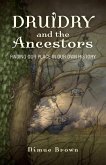 Druidry and the Ancestors (eBook, ePUB)