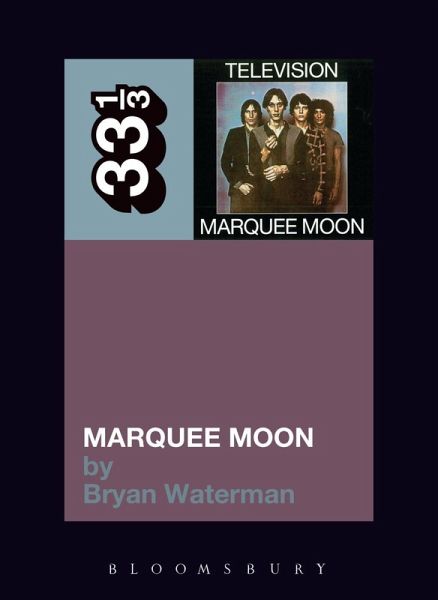 Television's Marquee Moon (eBook, PDF)