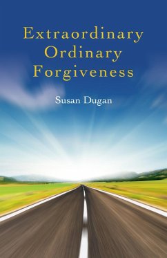 Cover Extraordinary Ordinary Forgiveness (eBook, ePUB)