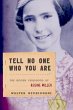 Tell No One Who You Are (eBook, ePUB) - Bild 1