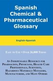 Spanish Chemical and Pharmaceutical Glossary (eBook, ePUB) Spanish Chemical and Pharmaceutical Glossary (eBook, ePUB)