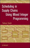 Scheduling in Supply Chains Using Mixed Integer Programming (eBook, PDF)