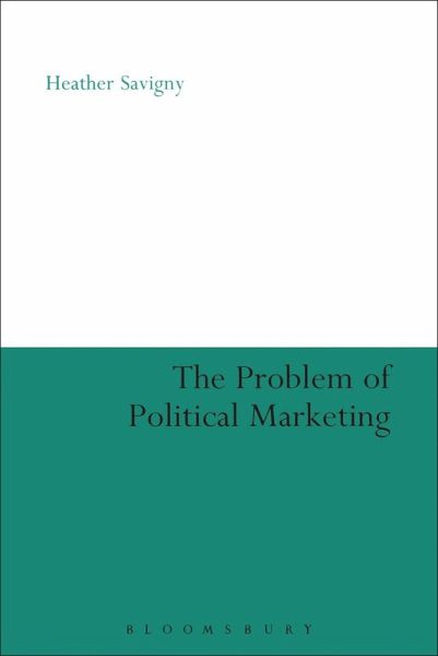 The Problem of Political Marketing (eBook, ePUB)