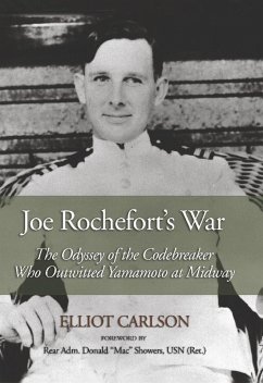 Joe Rochefort's War (eBook, ePUB) - Carlson, Elliot Ward
