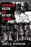 Shamanism, Racism, and Hip Hop Culture (eBook, PDF)