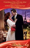 Propositioned Into A Foreign Affair / Seduced Into A Paper Marriage / Bh Short Iv (Mills & Boon Desire) (eBook, ePUB)
