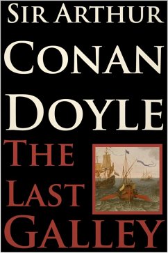 Last Galley (eBook, ePUB) - Conan Doyle, Arthur