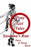 Pony-Girl Tales - Susanna's Run (eBook, PDF)