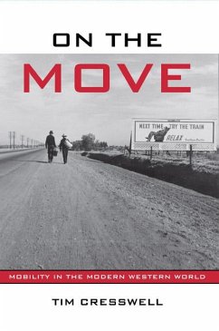 On the Move (eBook, PDF) - Cresswell, Timothy