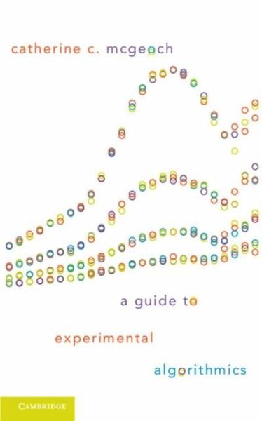 Guide to Experimental Algorithmics (eBook, PDF) Guide to Experimental Algorithmics (eBook, PDF)
