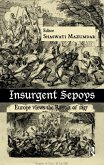 Insurgent Sepoys (eBook, ePUB)