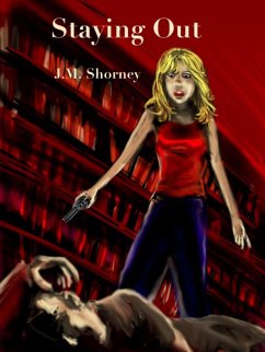 Staying Out (eBook, ePUB) - Shorney, Jean