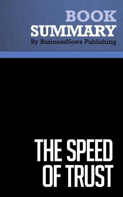 Summary: The Speed of Trust - Stephen M. Covey (eBook, ePUB) - Publishing, BusinessNews