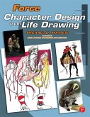 Force: Character Design from Life Drawing (eBook, ePUB)