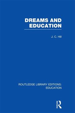 Cover Dreams and Education (RLE Edu K) (eBook, PDF)