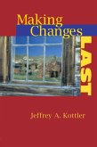 Making Changes Last (eBook, ePUB)