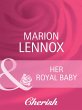 Her Royal Baby (eBook, ePUB) - Bild 1