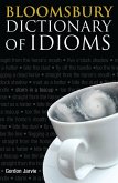 Bloomsbury Dictionary of Idioms (eBook, ePUB)