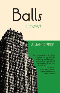 Balls: A Novel (eBook, ePUB) - Tepper, Julian