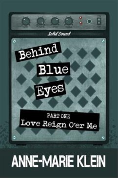Cover Behind Blue Eyes: Love Reign O'er Me (eBook, ePUB)