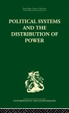 Political Systems and the Distribution of Power (eBook, ePUB)