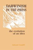 Darwinism in the Press (eBook, ePUB) Darwinism in the Press (eBook, ePUB)