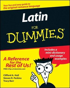 Latin For Dummies (eBook, ePUB) - Hull, Clifford A.; Perkins, Steven R.; Barr, Tracy L.
