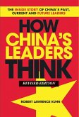 How China's Leaders Think (eBook, ePUB)