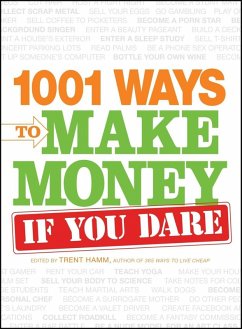 1001 Ways to Make Money If You Dare (eBook, ePUB) - Hamm, Trent
