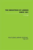 The Industries of London Since 1861 (eBook, ePUB)
