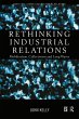 Rethinking Industrial Relations (eBook,... - Bild 1