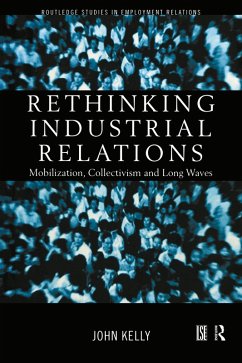 Rethinking Industrial Relations (eBook, ePUB) - Kelly, John