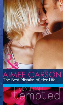 The Best Mistake of Her Life (eBook, ePUB) - Carson, Aimee