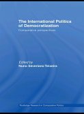 The International Politics of Democratization (eBook, ePUB)