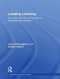 Leading Learning (eBook, ePUB) - O'Donoghue, Tom; Clarke, Simon