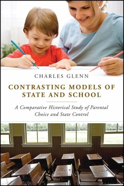 Contrasting Models of State and School (eBook, PDF) - Glenn, Charles L.