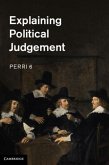 Explaining Political Judgement (eBook, PDF)