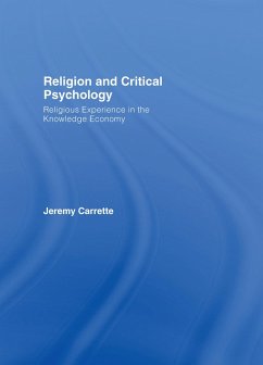 Religion and Critical Psychology (eBook, ePUB) - Carrette, Jeremy