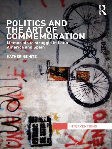 Politics and the Art of Commemoration (eBook, ePUB) Politics and the Art of Commemoration (eBook, ePUB)