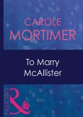 To Marry Mcallister (Mills & Boon Modern) (Bachelor Cousins, Book 3) (eBook, ePUB)