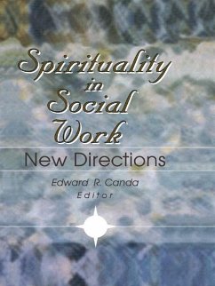 Spirituality in Social Work (eBook, ePUB) - Canda, Edward R