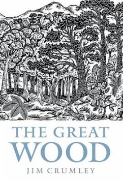 The Great Wood (eBook, ePUB) - Crumley, Jim