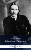 Delphi Complete Works of Robert Louis Stevenson (Illustrated) (eBook, ePUB)