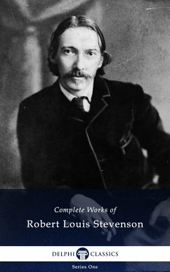 Delphi Complete Works of Robert Louis Stevenson (Illustrated) (eBook, ePUB) - Louis Stevenson, Robert