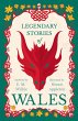 Legendary Stories of Wales -... - Bild 1